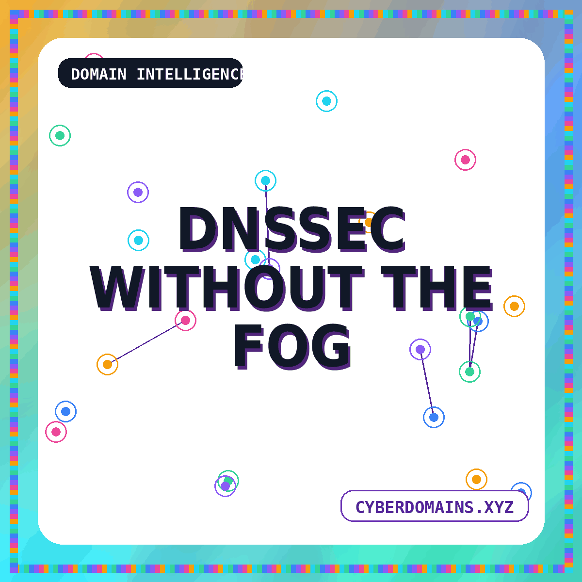 Typography artwork for DNSSEC for Domain Owners: What It Protects and What It Does Not